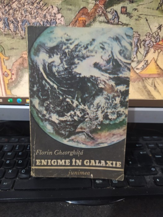 Florin Gheorghiță, Enigme &icirc;n galaxie, editura Junimea, Iași 1983, 156