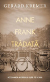 Anne Frank tradata, Rao