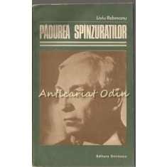 Padurea Spanzuratilor - Liviu Rebreanu