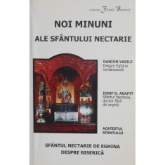 Noi minuni ale Sfantului Nectarie