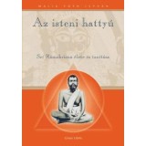 Az isteni hatty&uacute; - Sr&iacute; R&aacute;makrisna Paramahansza &eacute;lete &eacute;s tan&iacute;t&aacute;sa - Malik T&oacute;th Istv&aacute;n