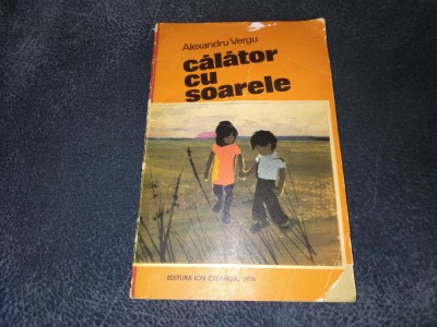ALEXANDRU VERGU - CALATOR CU SOARELE foto