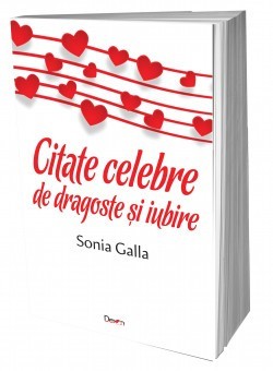 Citate celebre de dragoste - Sonia Galla foto