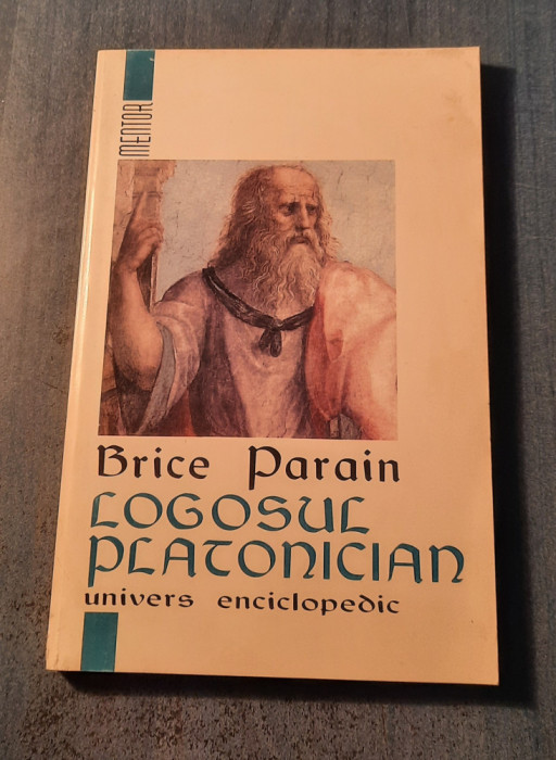 Logosul platoniciam Brice Parain