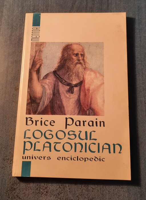 Logosul platoniciam Brice Parain