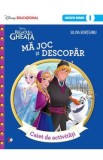 Cumpara ieftin Disney. Regatul de gheata - Ma joc si descopar - Caiet de activitati. Grupa mare