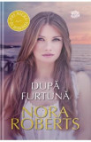 Dupa furtuna - Nora Roberts