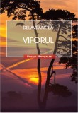 Viforul | Barbu Stefanescu Delavrancea, 2020, Hoffman