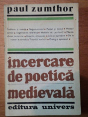 INCERCARE DE POETICA MEDIEVALA-PAUL ZUMTHOR,BUC.1983 foto