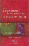 Toate acestea le vei face si tu... si chiar mai multe - Greg Simmons