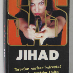 JIHAD de GERARD DE VILLIERS , SERIA '' SAS '' , 2011