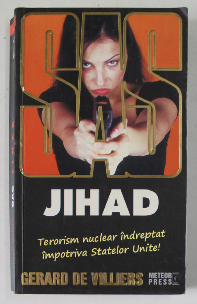 JIHAD de GERARD DE VILLIERS , SERIA &#039;&#039; SAS &#039;&#039; , 2011