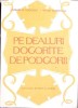 Pe Dealuri Dogorite de Podgorii - Avram D. Tudosie, Editura Sport-Turism 1982, Carte Agronomie, Hardcover