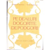PE DEALURI DOGORITE DE PODGORII-AVRAM D. TUDOSIE-265034