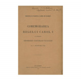 Comemorarea regelui Carol I la deschiderea cursurilor Facultății de Filosofie și Litere, 1914, cu dedicație pentru I. I. C. Brătianu