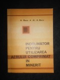 Anton Bacu - Indrumator pentru utilizarea aerului comprimat in minerit