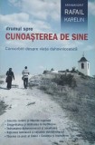 Drumul spre cunoasterea de sine. Convorbiri despre viata duhovniceasca - Arhimandrit Rafail Karelin (putin uzata)