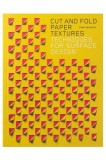 Cut and Fold Paper Textures | Paul Jackson, Laurence King Publishing