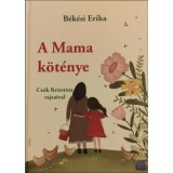 A Mama k&ouml;t&eacute;nye - B&eacute;k&eacute;si Erika