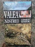 Valea Nistrei - Corneliu Dida (din ciclul Sud-Est Saga)