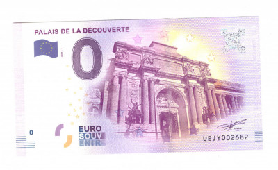 Bancnota suvenir Franta 0 euro Palais de la Decouverte, 2017 -1, UNC foto