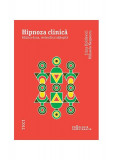 Hipnoza clinică - Paperback brosat - Irina Holdevici, Mihaela Negrescu - Trei