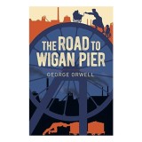 Road to Wigan Pier