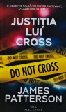 Cumpara ieftin Justitia lui Cross James Patterson Roman Politist Brosat 2019 Carte 452 Pagini Literatura Straini