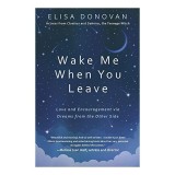 Wake Me When You Leave