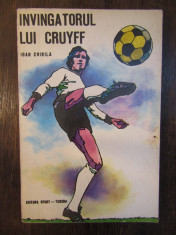 INVINGATORUL LUI CRUYFF-IOAN CHIRILA foto