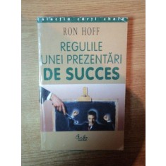 REGULILE UNEI PREZENTARI DE SUCCES de RON HOFF