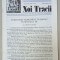 NOI TRACII , REVISTA FONDATA DE JOSIF CONSTANTIN DRAGAN , NR.209 , 1992