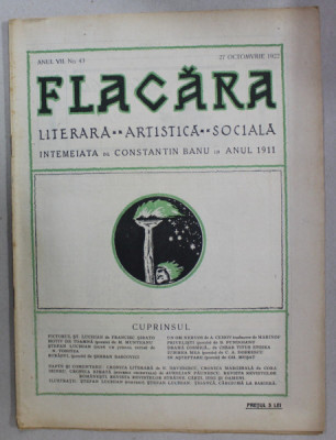 FLACARA , REVISTA LITERARA , ARTISTICA , SOCIALA , ANUL VII , NR. 43 , 27 OCTOMBRIE , 1922 foto