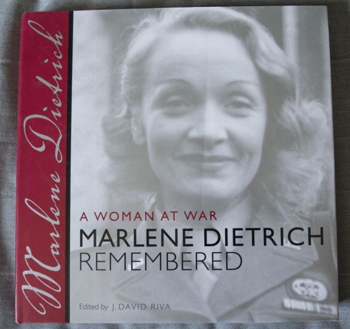 J. David Riva (ed.) - A Woman at War. Marlene Dietrich Remembered