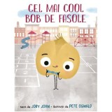 Cumpara ieftin Cel Mai Cool Bob De Fasole, Jory John - Editura Art