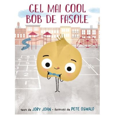 Cel Mai Cool Bob De Fasole, Jory John - Editura Art foto