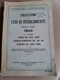 Colectiune de legi si regulamente tomul XXII 1944 1-31 iulie, legi nr.354-400