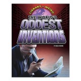 The World&#039;s Oddest Inventions