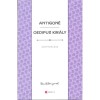 Antigon&eacute; - Oedipus kir&aacute;ly - Szophokl&eacute;sz