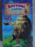 Lecturi Alese: Antologie Literară Clasele I-IV, Colectiv, Editura Poseidon, 2012, 288 Pagini, Coperta Necartonata