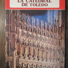La Catedral de Toledo - Fernando Chueca Goitia