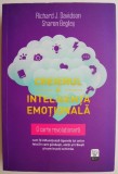 Creierul si inteligenta emotionala &ndash; Richard J. Davidson, Sharon Begley