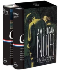 American Noir: 11 Classic Crime Novels of the 1930s, 40s, &amp; 50s