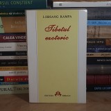 LOBSANG RAMPA - TIBETUL EZOTERIC *