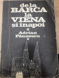 De la Barca la Viena si inapoi, Adrian Paunescu