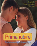 Prima iubire. Totul despre iubire și sexualitate - Hardcover - Dagmar Geisler, Patricia Mennen - Aquila