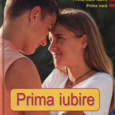Prima iubire. Totul despre iubire și sexualitate - Hardcover - Dagmar Geisler, Patricia Mennen - Aquila