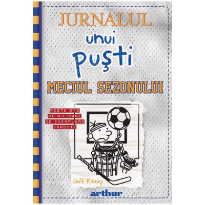 Jurnalul unui pusti 16. Meciul sezonului , Jeff Kinney foto