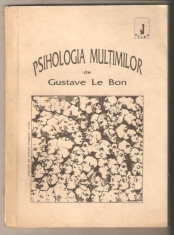 Psihologia Multimilor-Gustave Le Bon foto