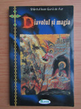 Diavolul si magia - Sfantul Ioan Gura de Aur